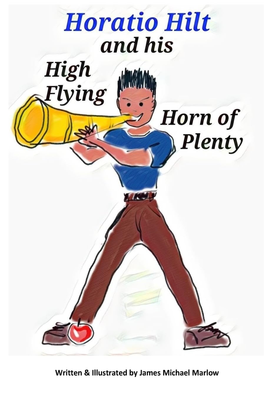 Horatio Hilt and his High Flying Horn of Plenty (Phineas and Phriends, Band 2) Parents & Children
