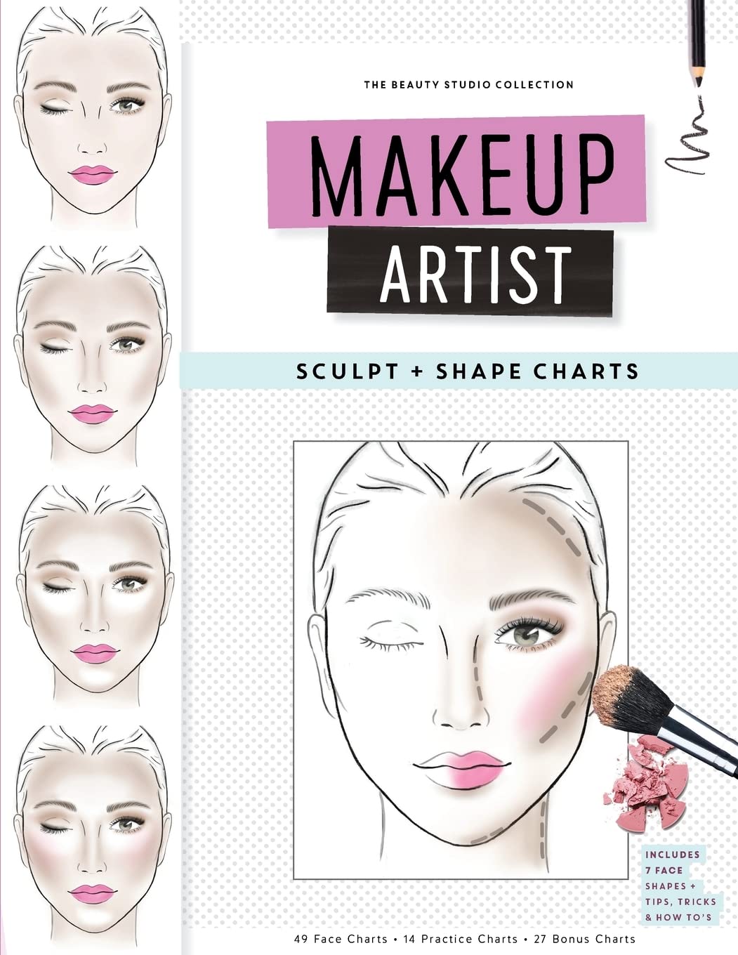 Makeup Artist Sculpt and Shape Charts (The Beauty Studio Collection, Band 9) Leisure, Home & Garden