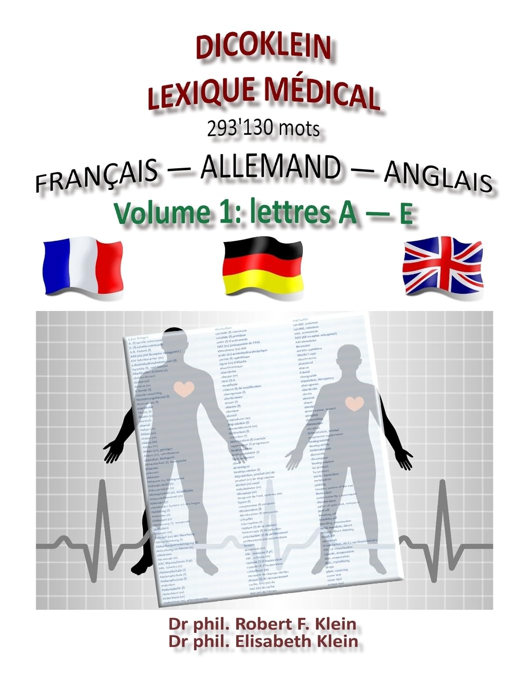 Dicoklein lexique medical Vol.1: francais allemand anglais, 293'130 mots book