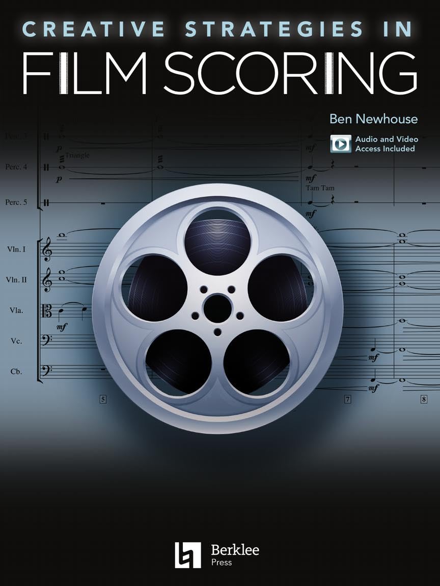 Creative Strategies in Film Scoring. Livre de référence. Comprend Enregistrement(s) en ligne book