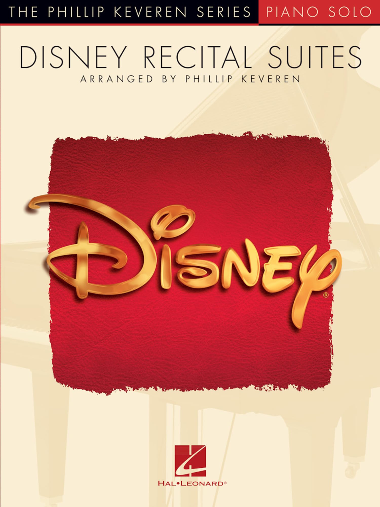 Disney Recital Suites -Piano Solo- (Book (Arr. by Keveren, Phillip)): Songbook, Sammelband für Klavier (Phillip Keveren Series: Piano Solo) Sheet Music