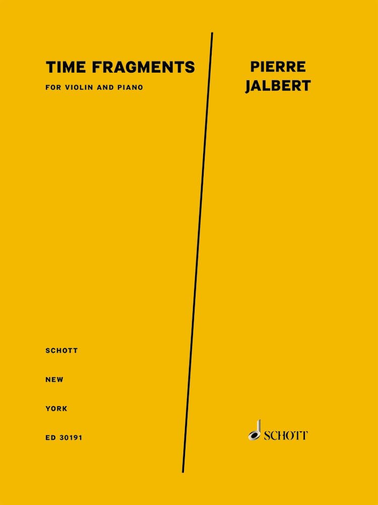 Time Fragments: for violin and piano. Violine und Klavier. Arts & Music