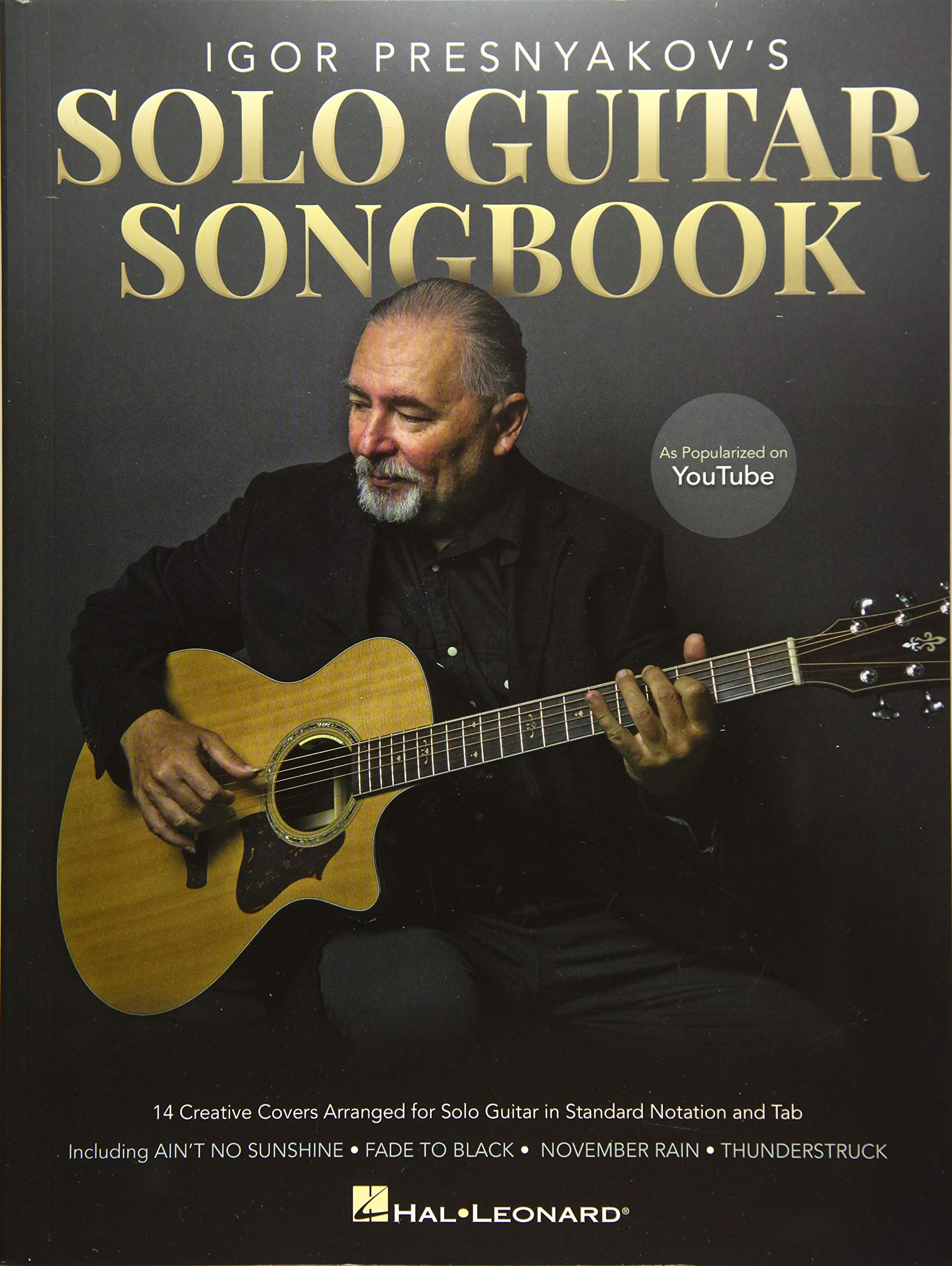 Igor Presnyakov's Solo Guitar Songbook: As Popularized on Youtube Social Sciences