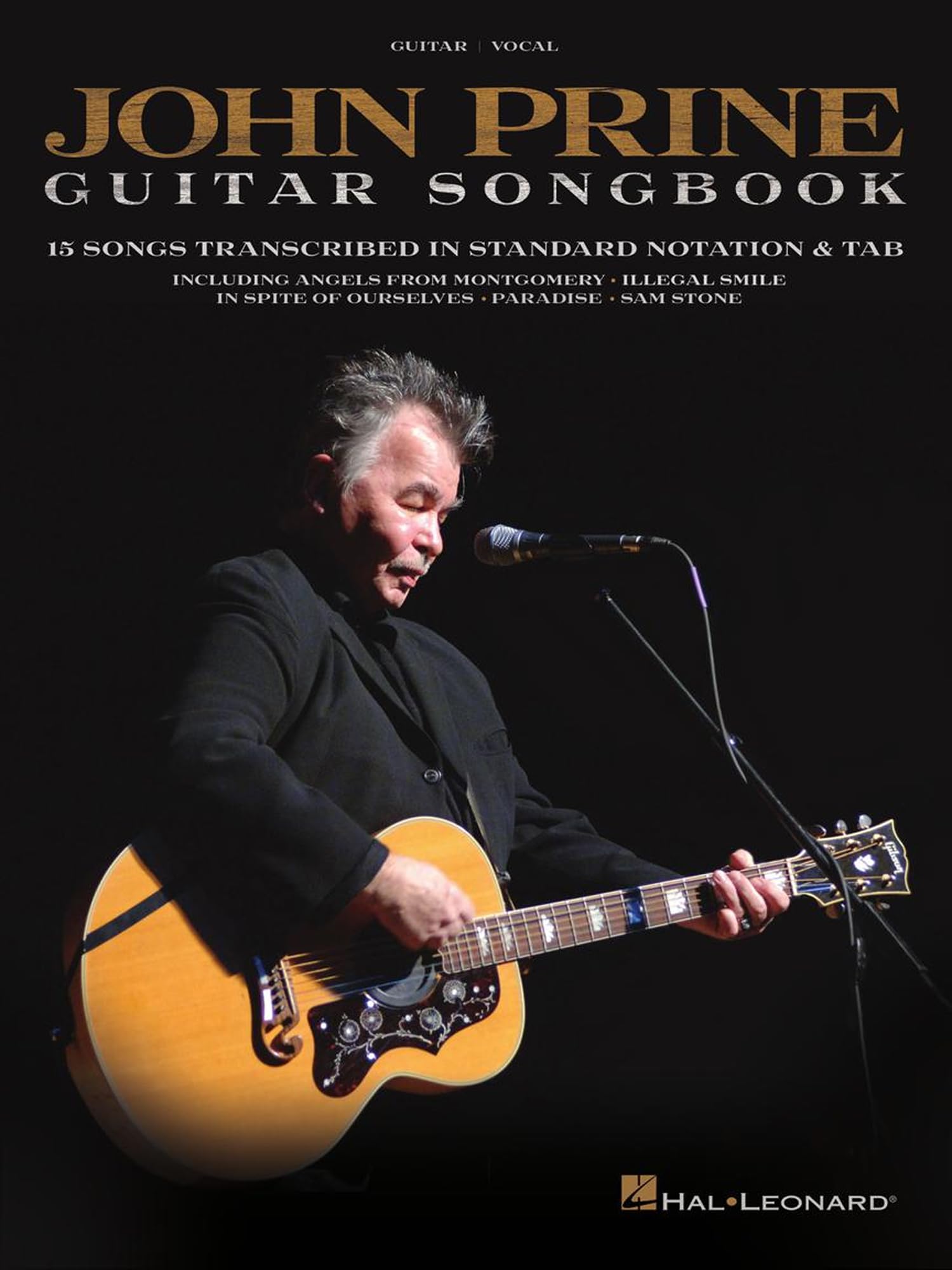 John Prine Guitar Songbook: 15 Songs Transcribed in Standard Notation & Tab book