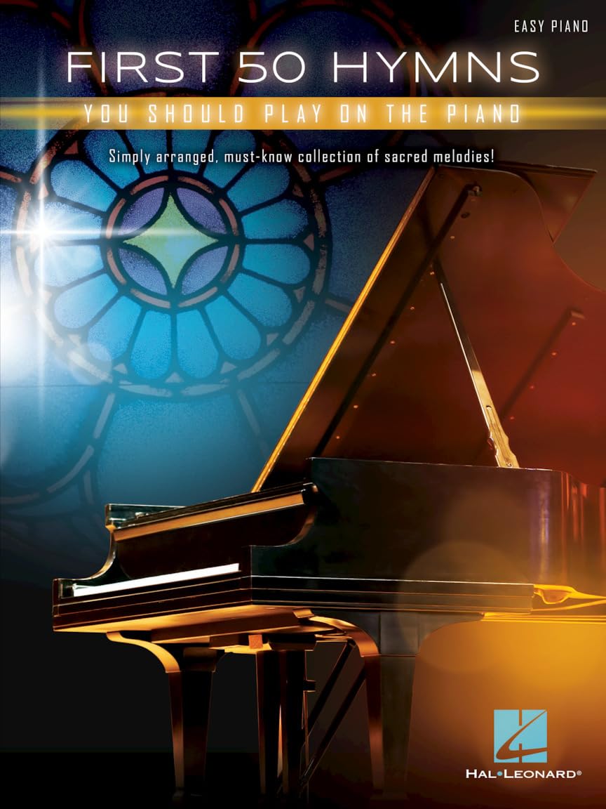 First 50 Hymns You Should Play on Piano: Easy Piano Social Sciences