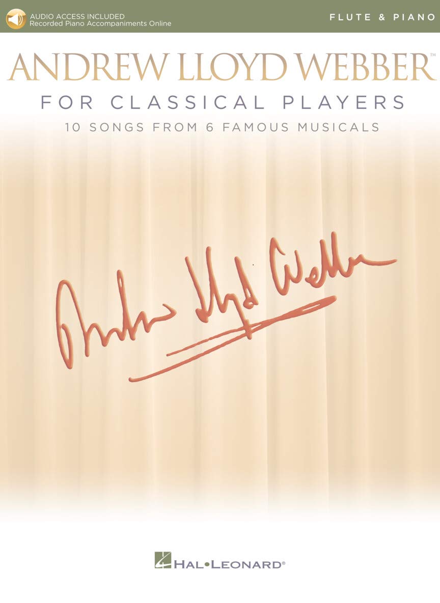 Andrew Lloyd Webber for Classical Players - Flute and Piano: With Online Audio of Piano Accompaniments Sheet Music