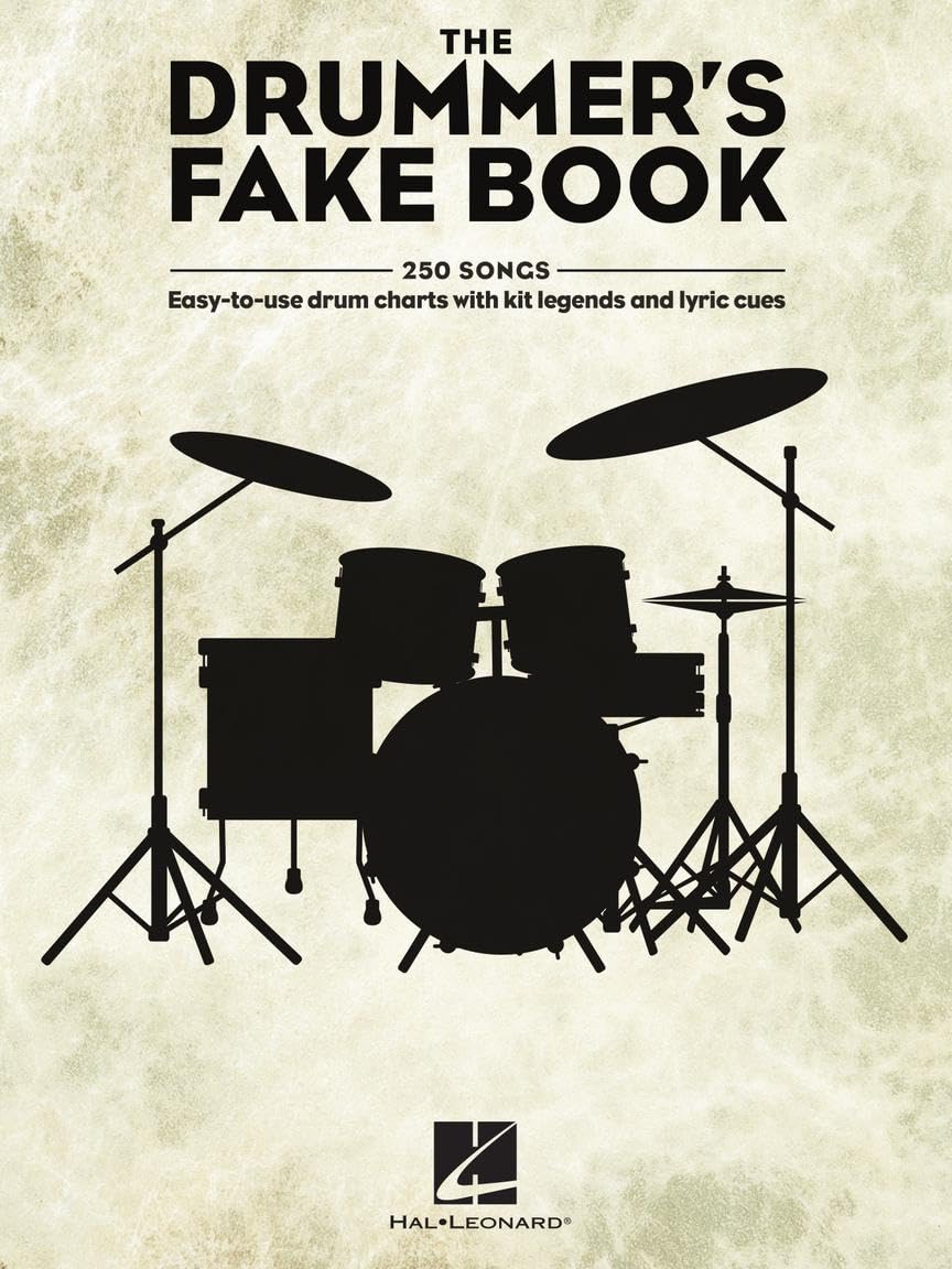 The Drummer's Fake Book: Easy-To-Use Drum Charts with Kit Legends and Lyric Cues Social Sciences