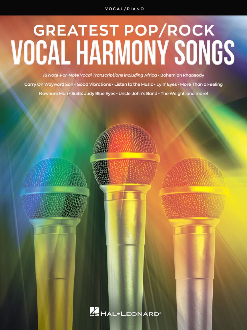 Greatest Pop/Rock Vocal Harmony Songs: Note-For-Note Vocal Transcriptions with Piano Accompaniment Sheet Music