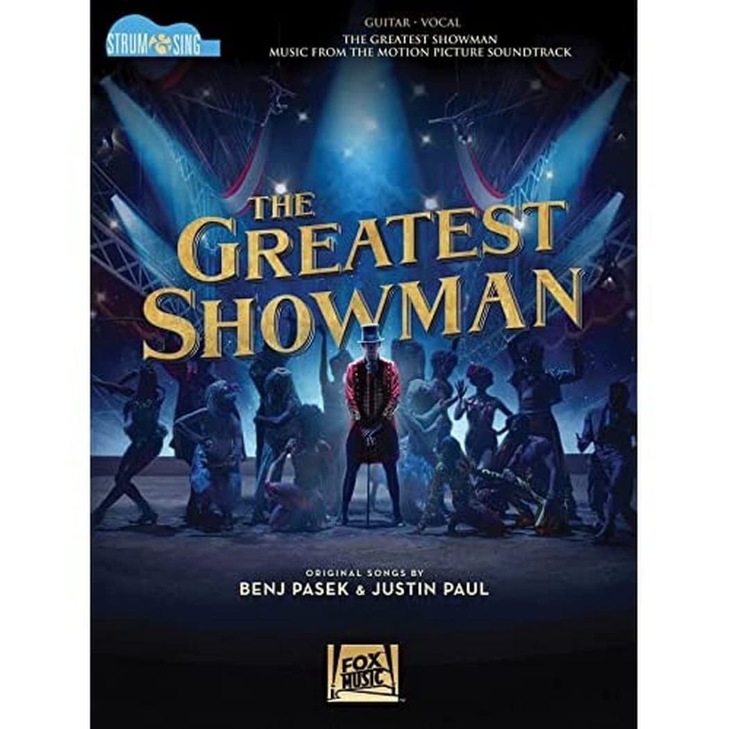The Greatest Showman: Strum & Sing: Music from the Motion Picture Soundtrack Sheet Music