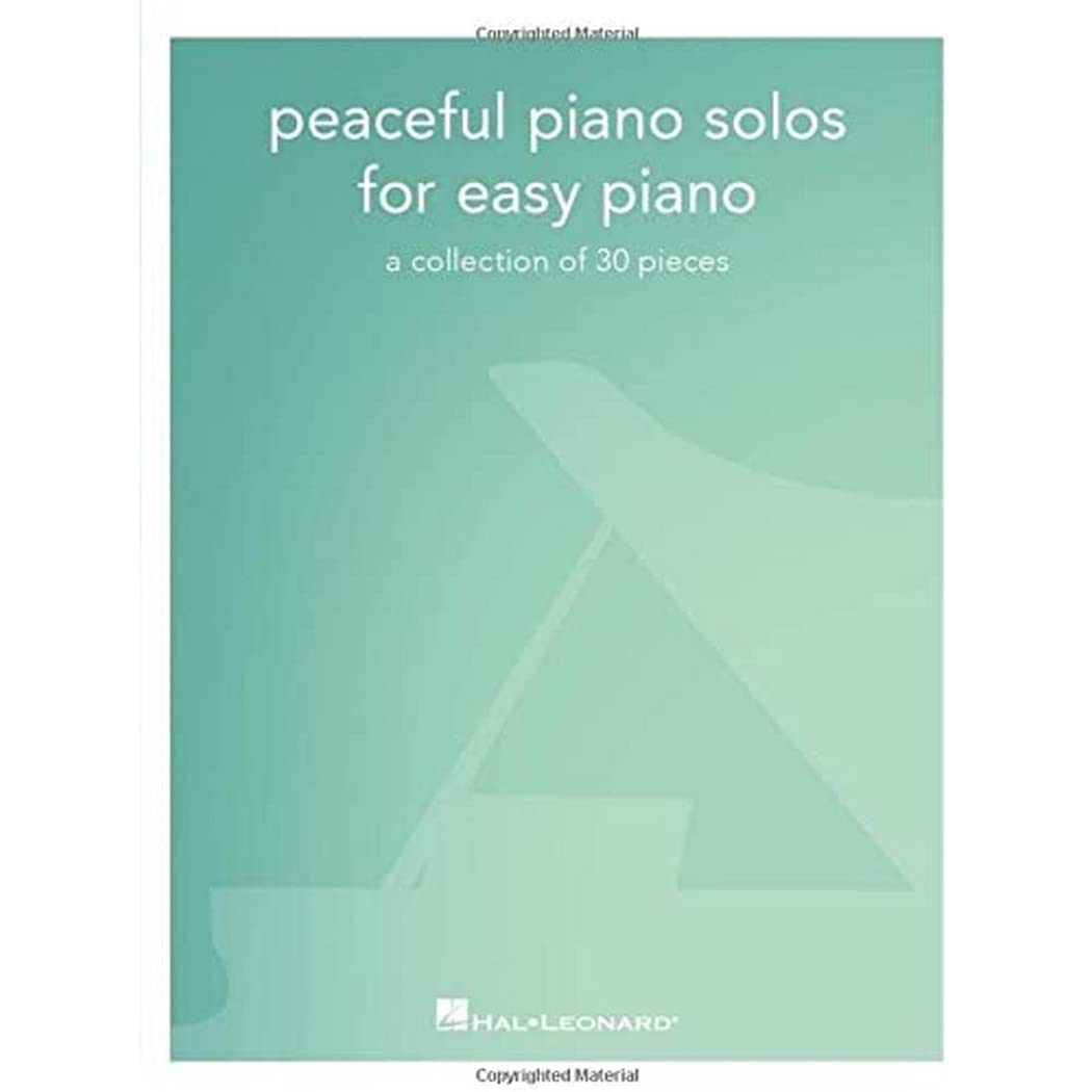 Peaceful Piano Solos For Easy Piano: A Collection of 30 Pieces Sheet Music