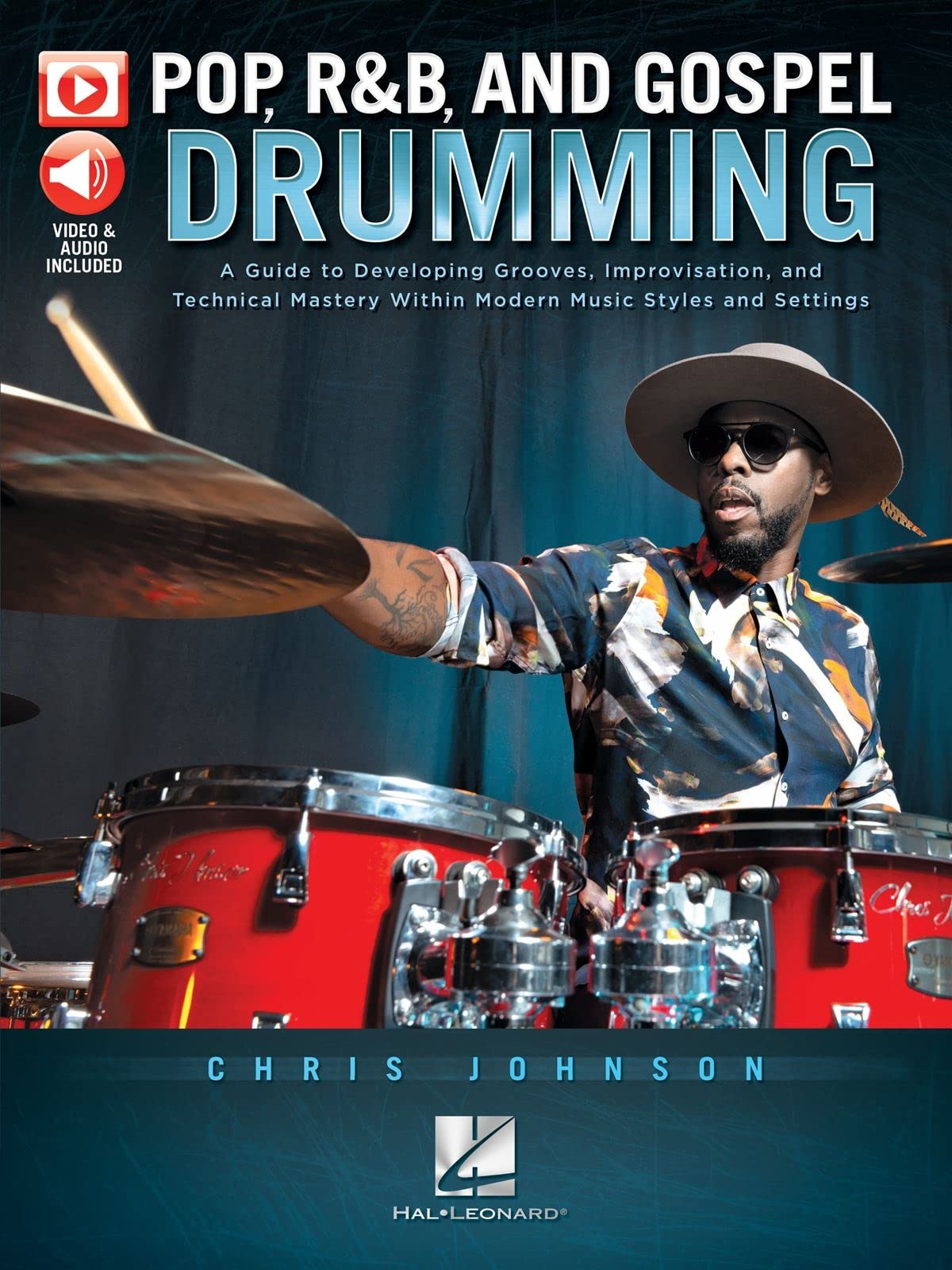Pop, R&B and Gospel Drumming by Chris Johnson - Book with 3+ Hours of Video Content: Book with 3+ Hours of Video Content Arts & Music