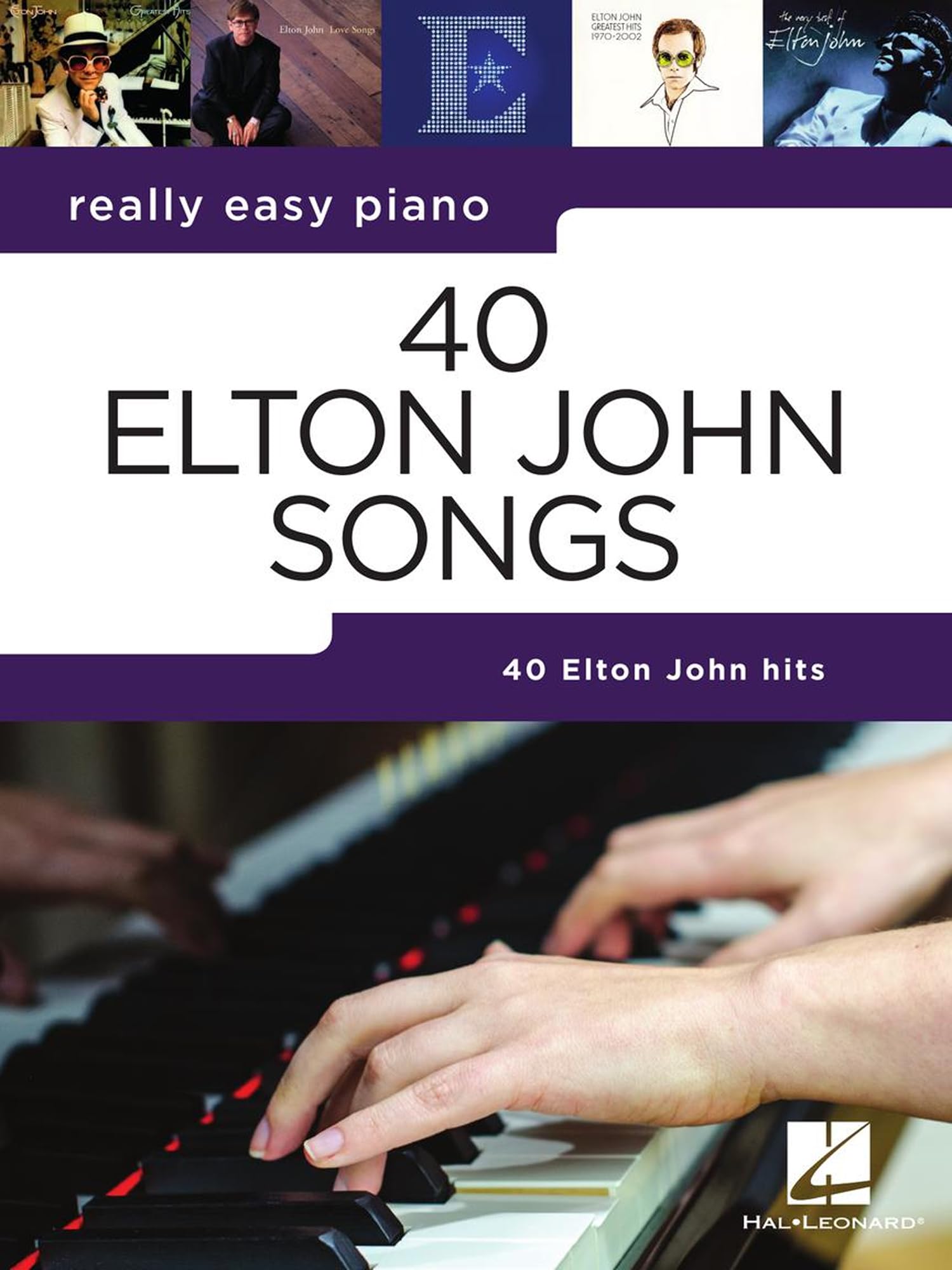 Really Easy Piano: Elton John | Songbook für Anfänger | 40 Popklassiker als leichte Klaviernoten | Klavierschule für Einsteiger | Notenbuch mit Tipps ... | Grade 1–3: Really Easy Piano Series Sheet Music