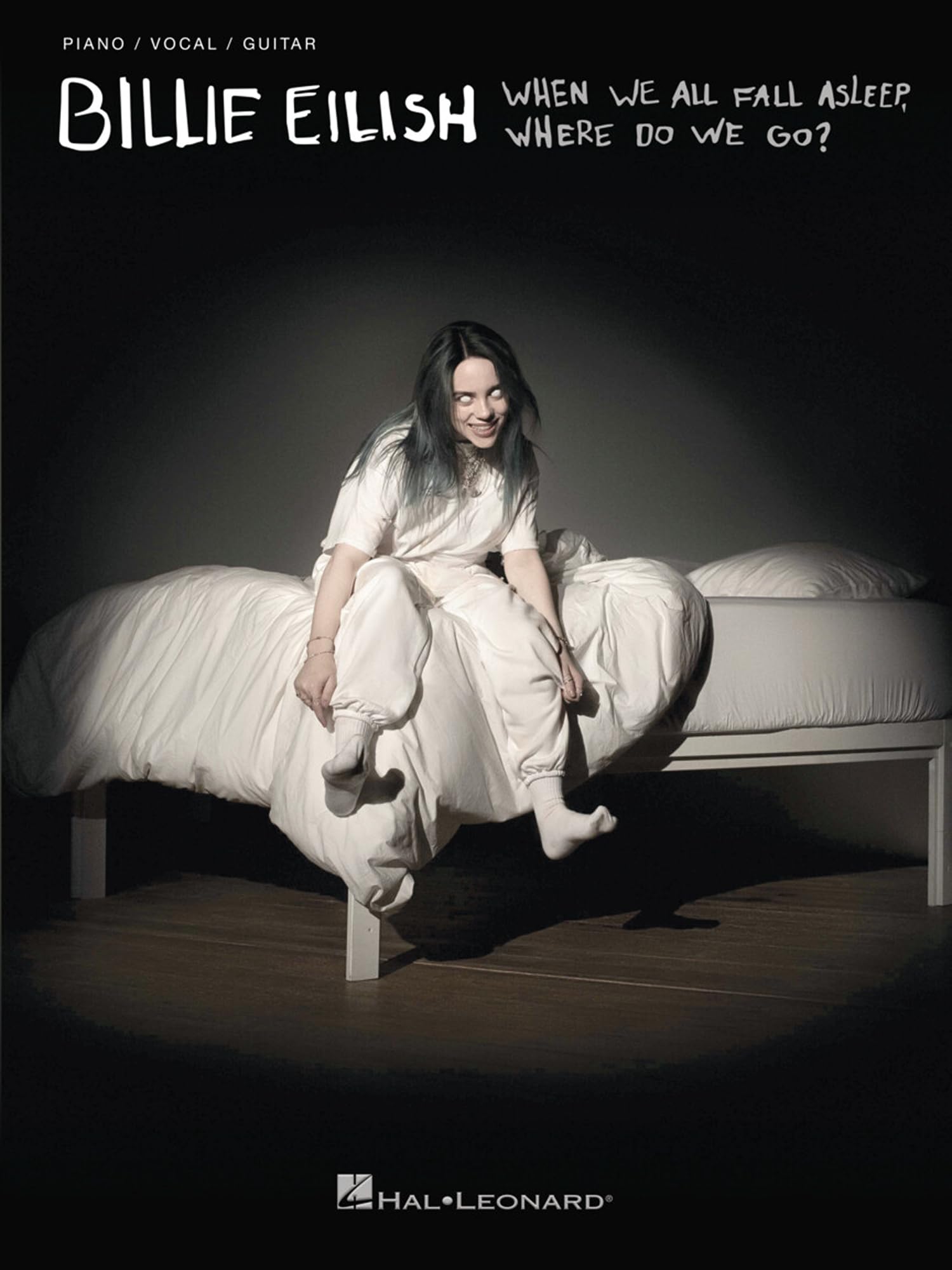 Billie Eilish - When We All Fall Asleep, Where Do We Go?: When We All Fall Asleep, Where Do We Go? Piano/Vocal/guitar Sheet Music