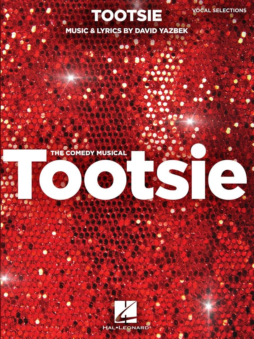 Tootsie: Vocal Selections: Vocal Line with Piano Accompaniment Sheet Music