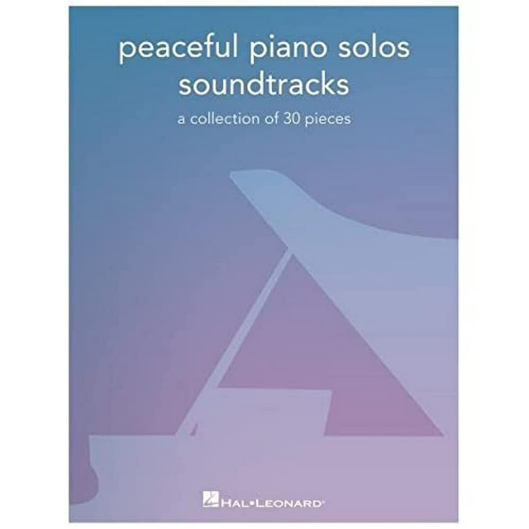 Peaceful Piano Solos: Soundtracks.: Soundtracks - a Collection of 30 Pieces Arranged for Piano Solo Sheet Music