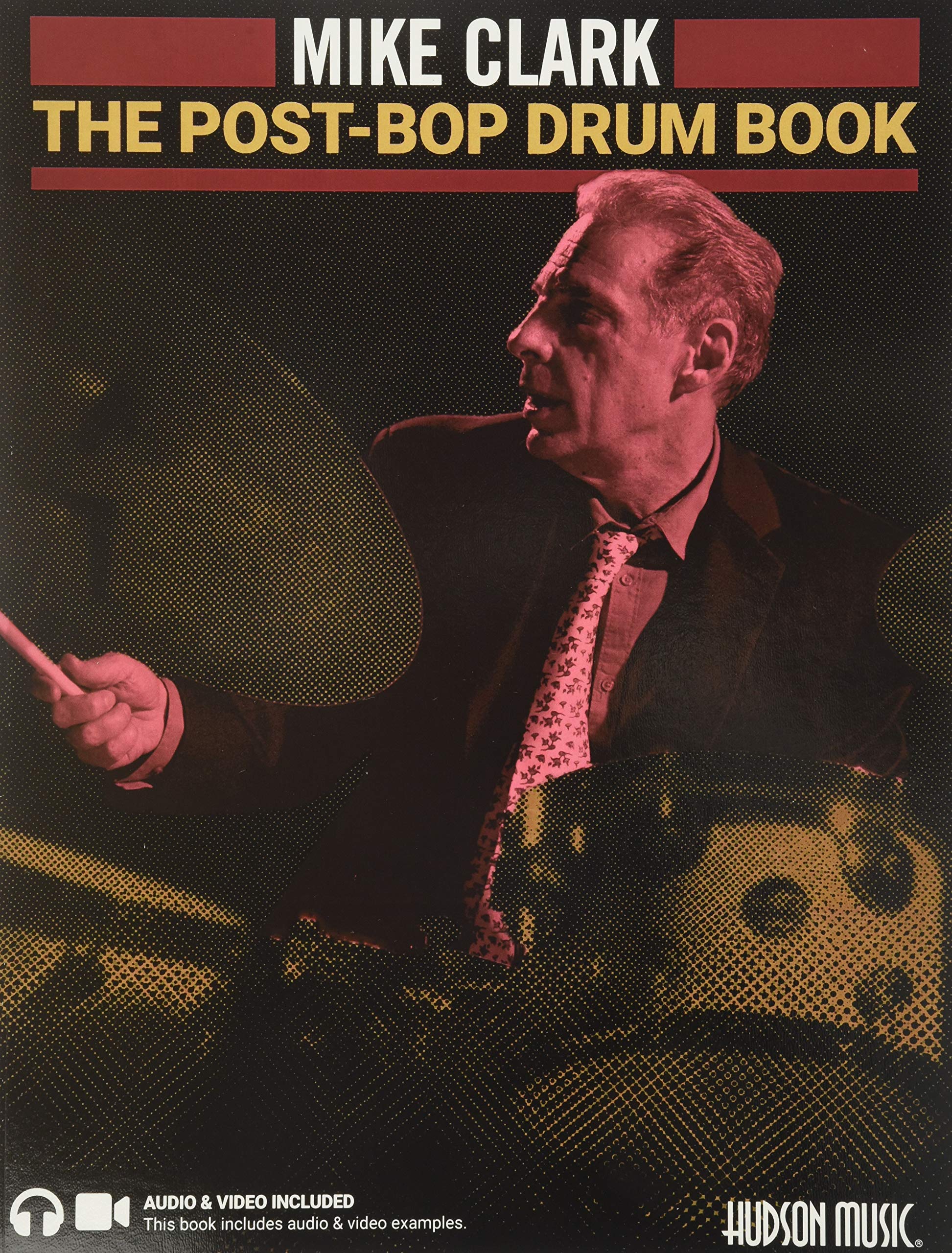 The Post-Bop Drum Book: A Complete Overview of Contemporary Jazz Drumming Book with Online Audio & Video Social Sciences