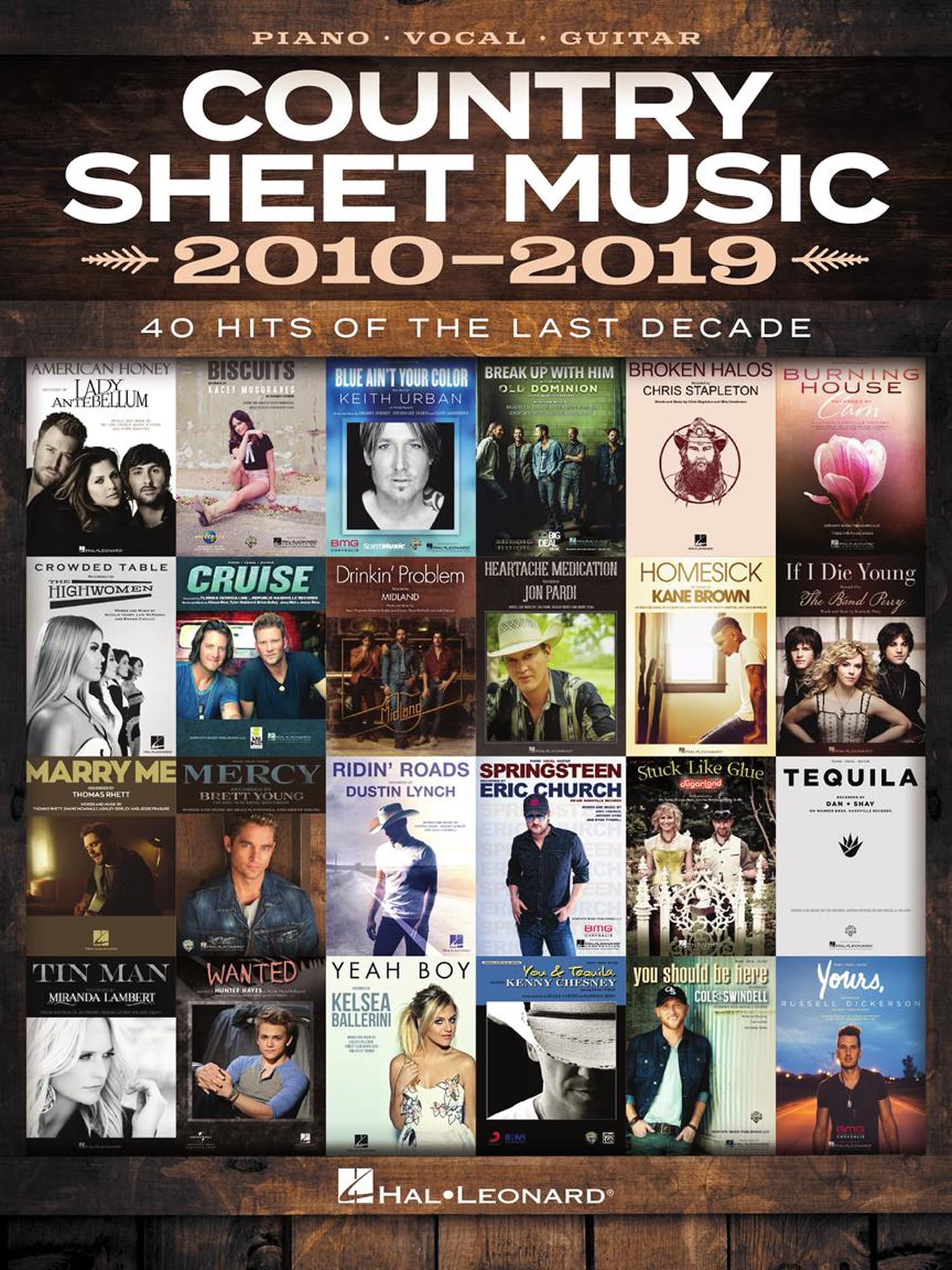 Country Sheet Music 2010-2019: Piano, Vocal, Guitar Sheet Music