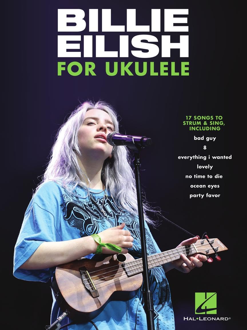 Billie Eilish for Ukulele: 17 Songs to Strum & Sing Sheet Music