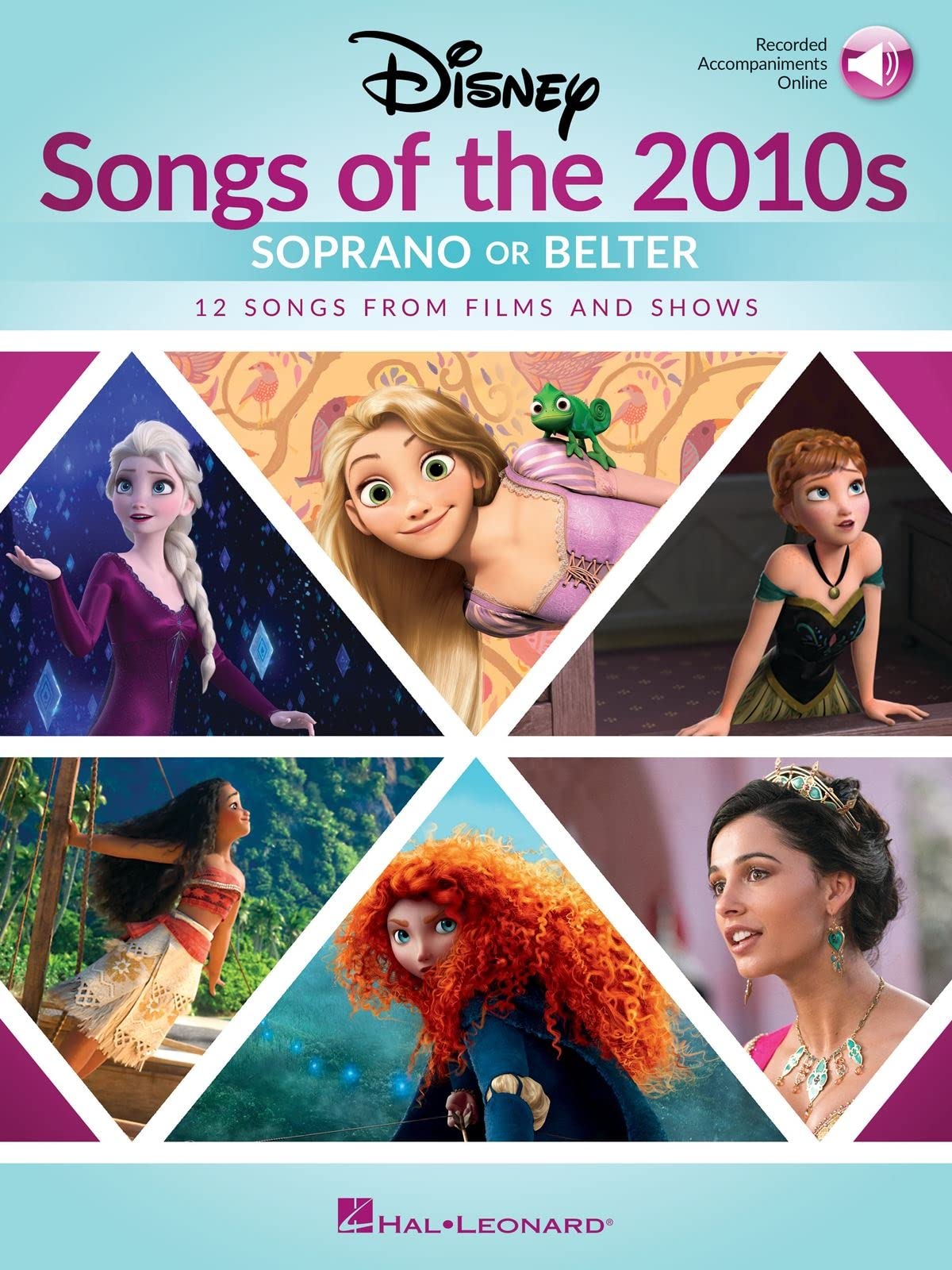 Disney Songs of the 2010s: Soprano or Belter with Recorded Piano Accompaniments Sheet Music