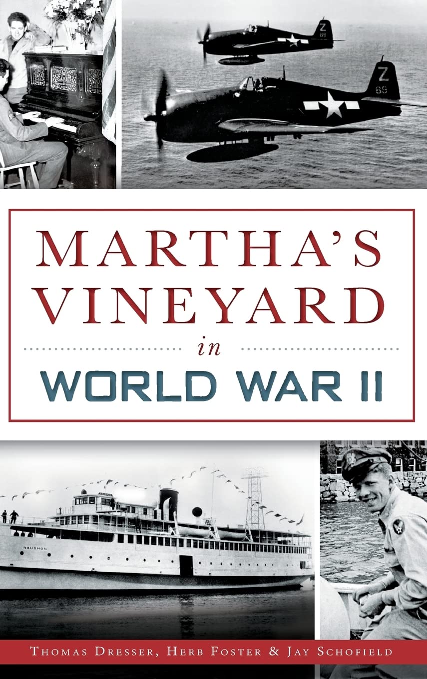 Martha's Vineyard in World War II Politics & History