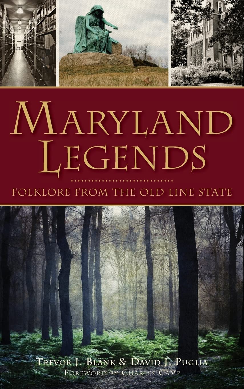 Maryland Legends: Folklore from the Old Line State Social Sciences