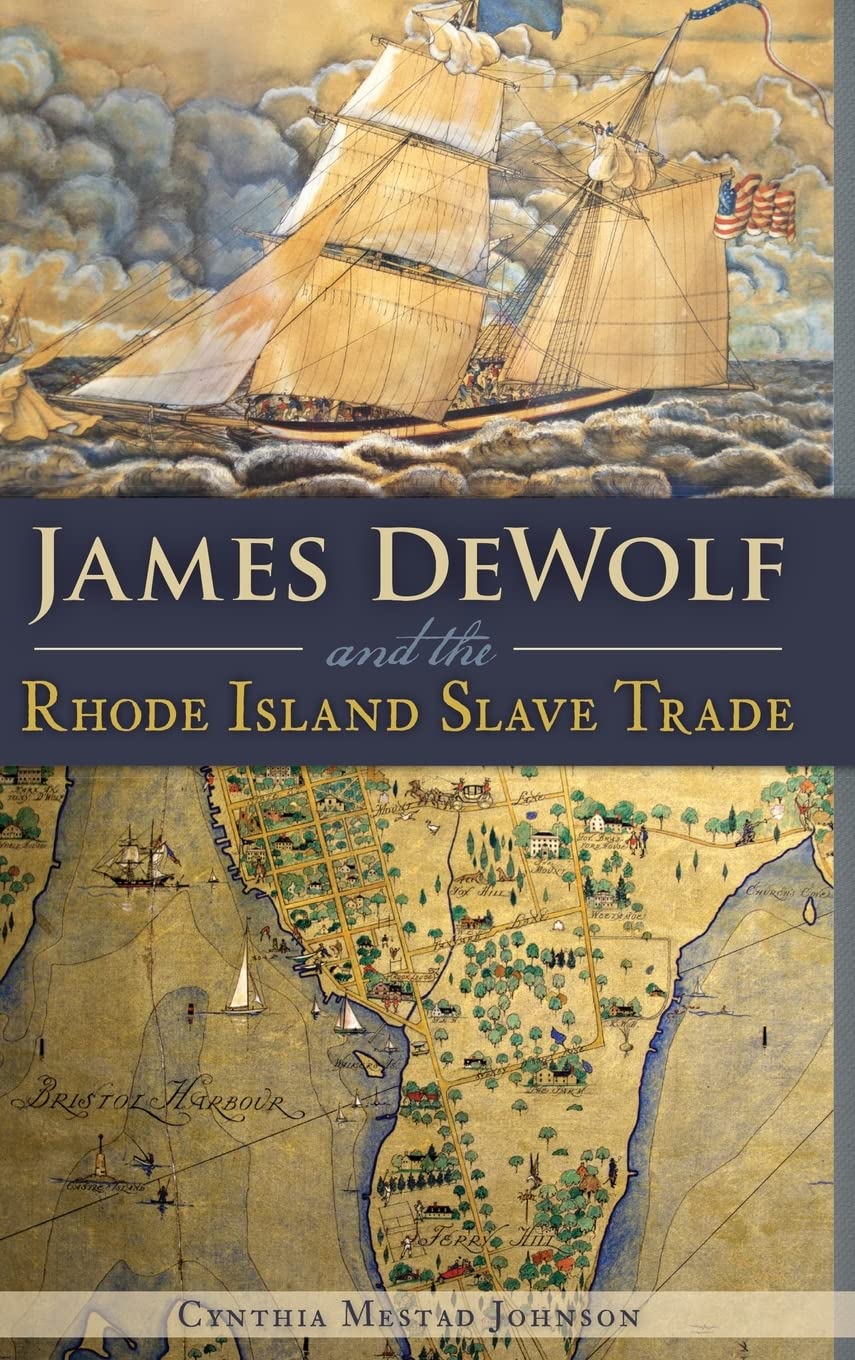 James Dewolf and the Rhode Island Slave Trade Social Sciences