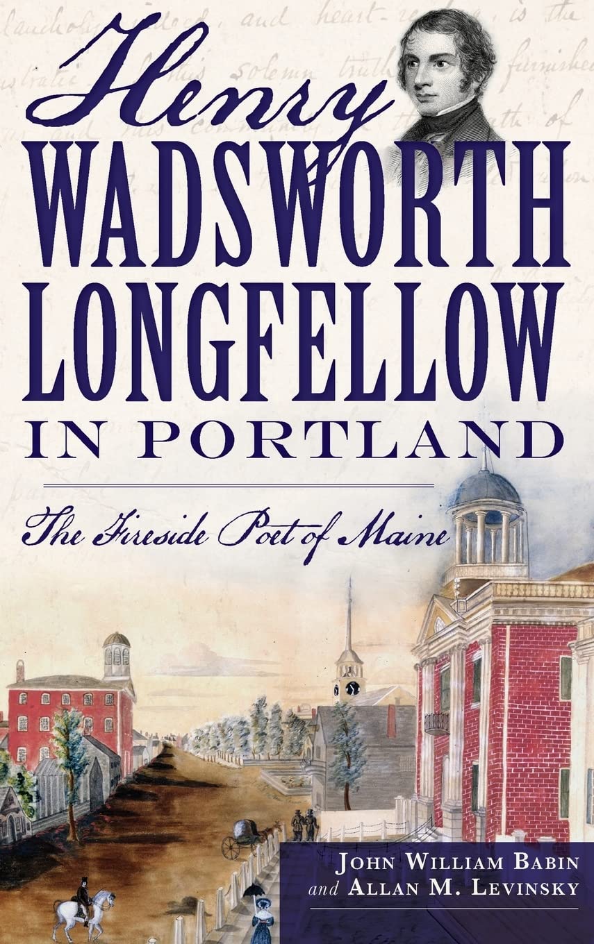 Henry Wadsworth Longfellow in Portland Art & Literature