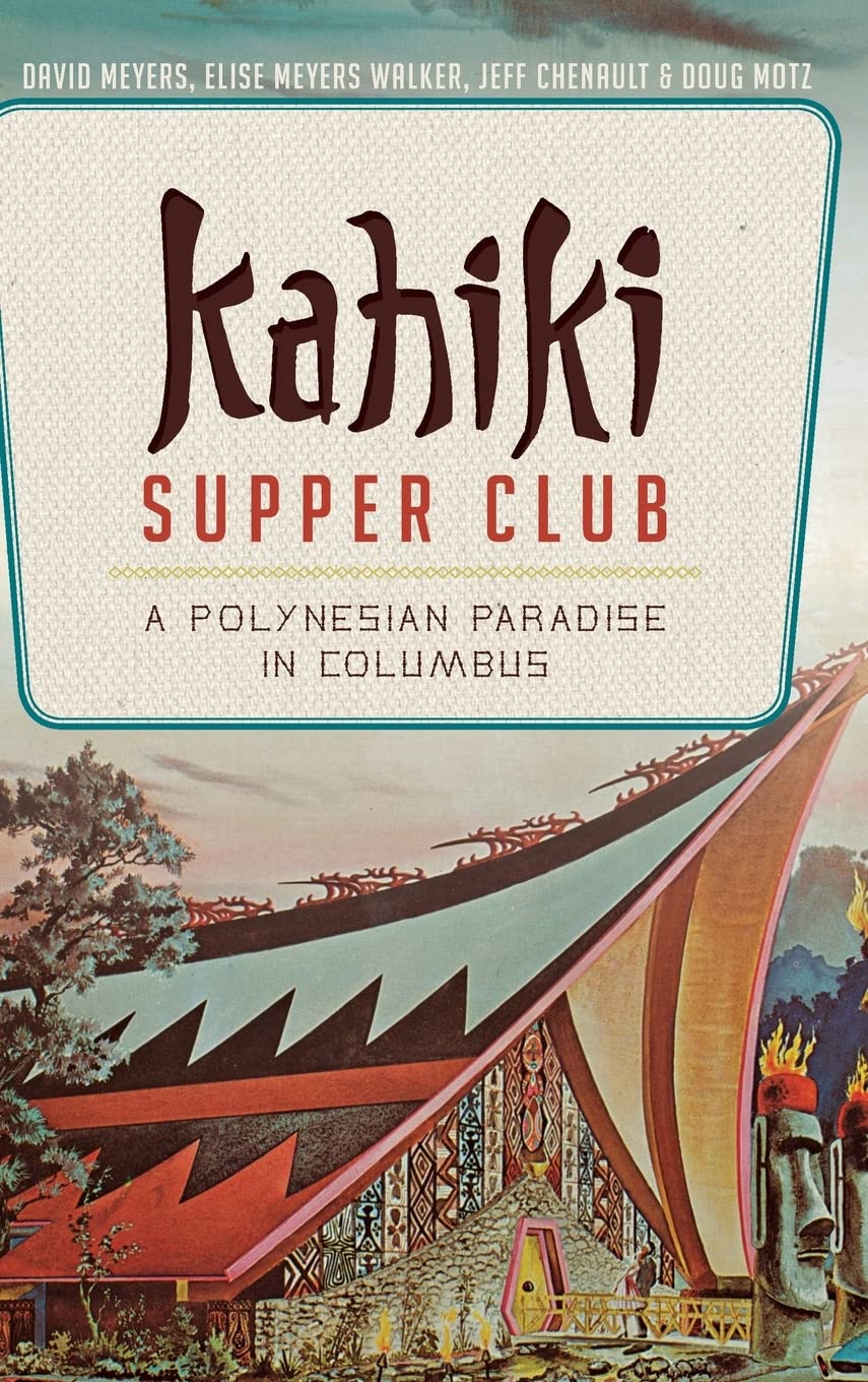Kahiki Supper Club: A Polynesian Paradise in Columbus Business, Finance & Career