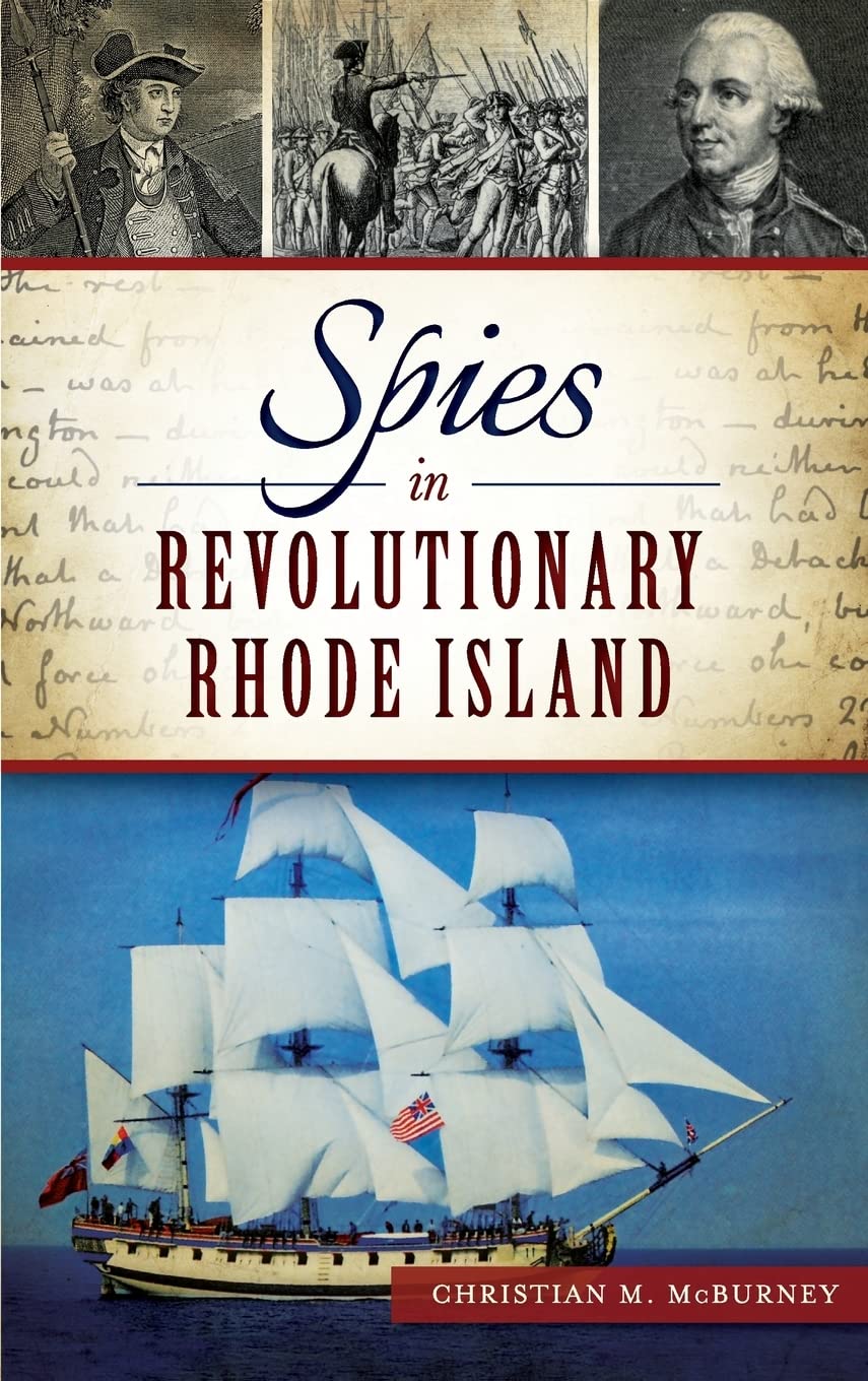 Spies in Revolutionary Rhode Island Politics & History