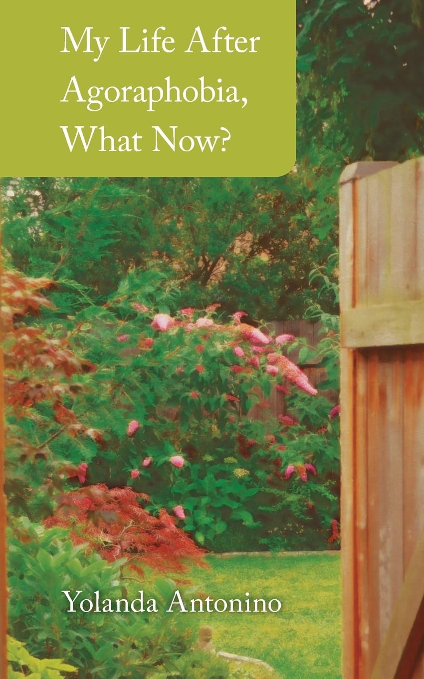 My Life After Agoraphobia, What Now? Health, Nutrition & Fitness