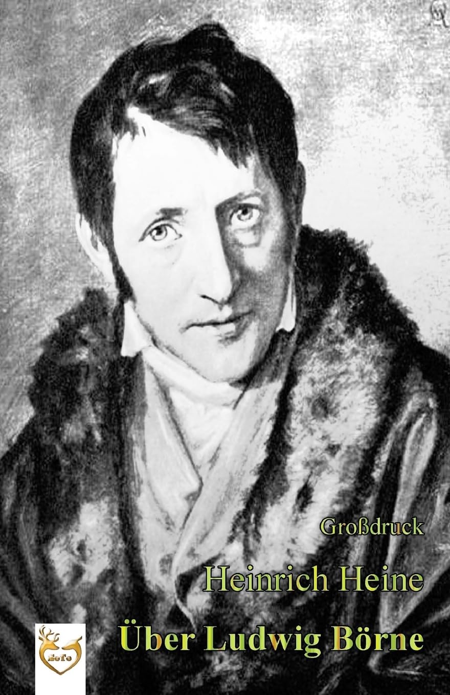 Über Ludwig Börne (Großdruck) Classics