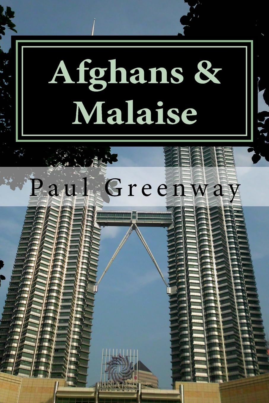 Afghans & Malaise (The Oates Trilogy, Band 3) Humour & Satire