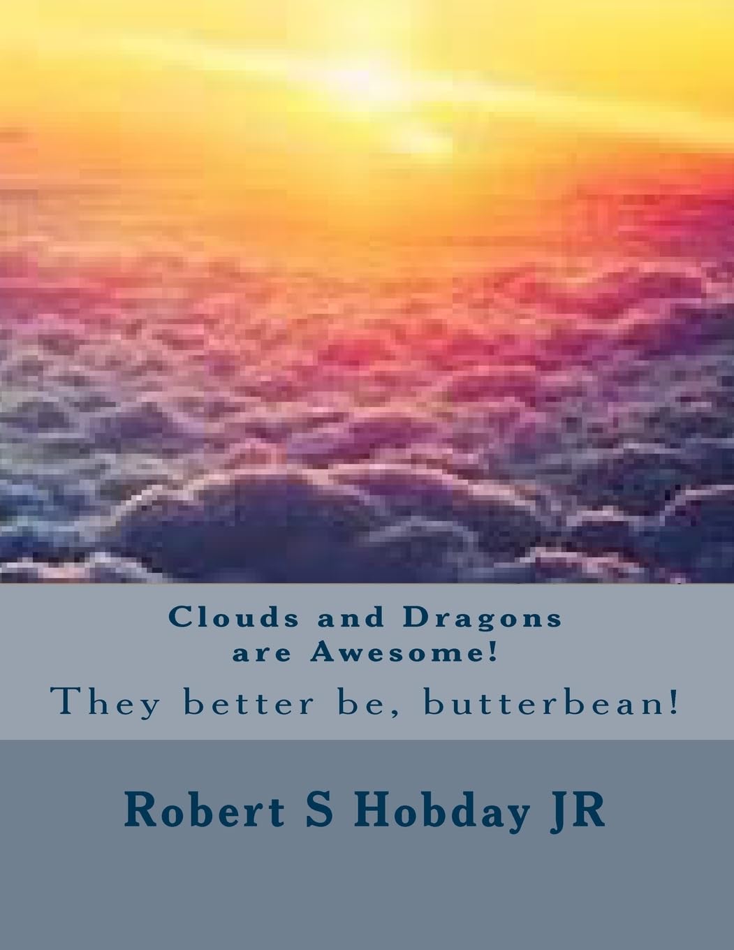 Clouds and Dragons are Awesome! (The Awesome Series, Band 2) Books