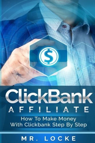 ClickBank Affiliate: How to make money with clickbank step by step (ClickBank Affiliate, Make Passive Income With ClickBank, How To Choose The Best Products To Promote In ClickBank) Business, Finance & Career