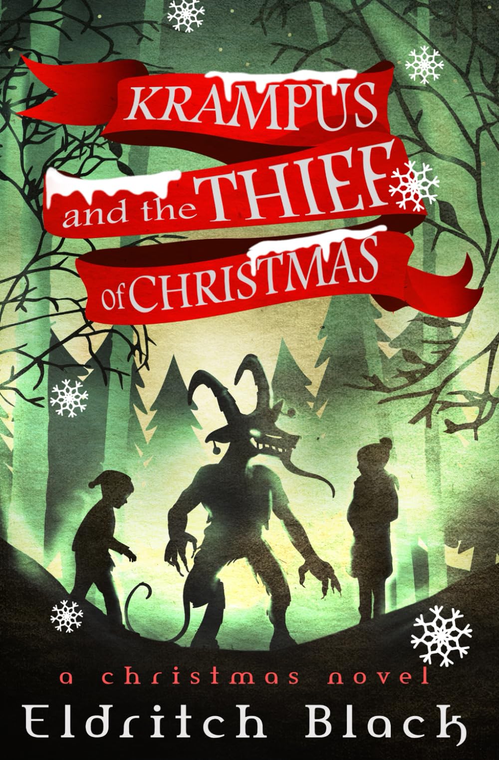 Krampus & The Thief of Christmas: A Christmas Novel Non-fiction