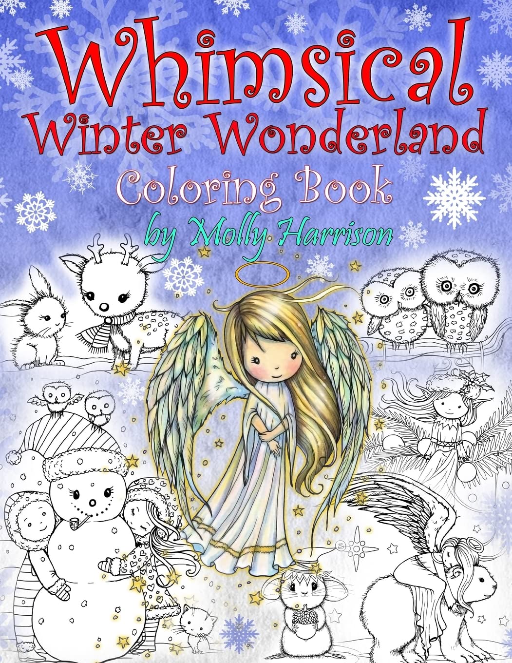 Whimsical Winter Wonderland: Coloring Book by Molly Harrison Hobbies & Crafts