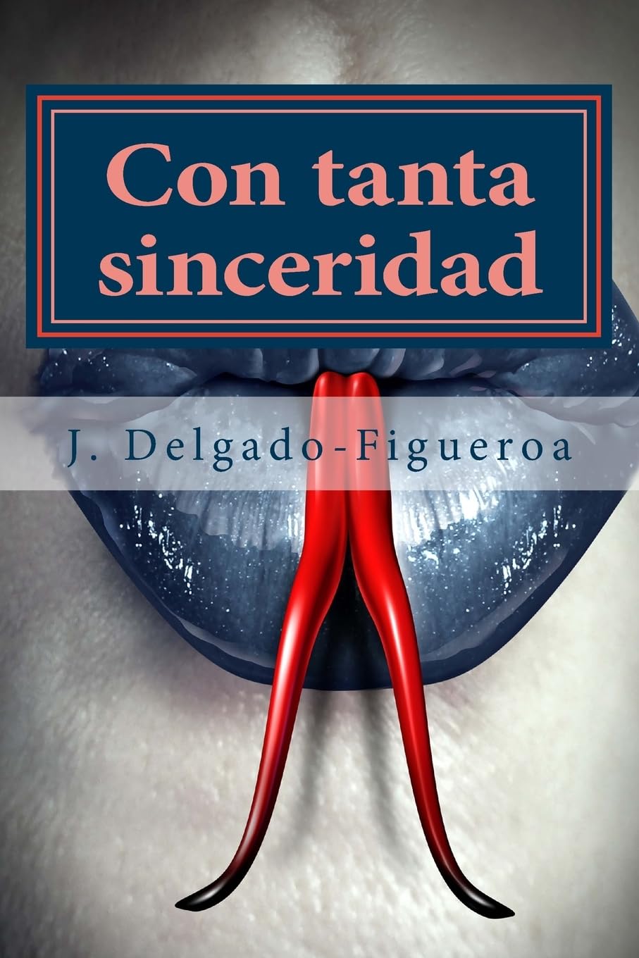 Con tanta sinceridad: Cuentos (1975-2015) Contemporary literature