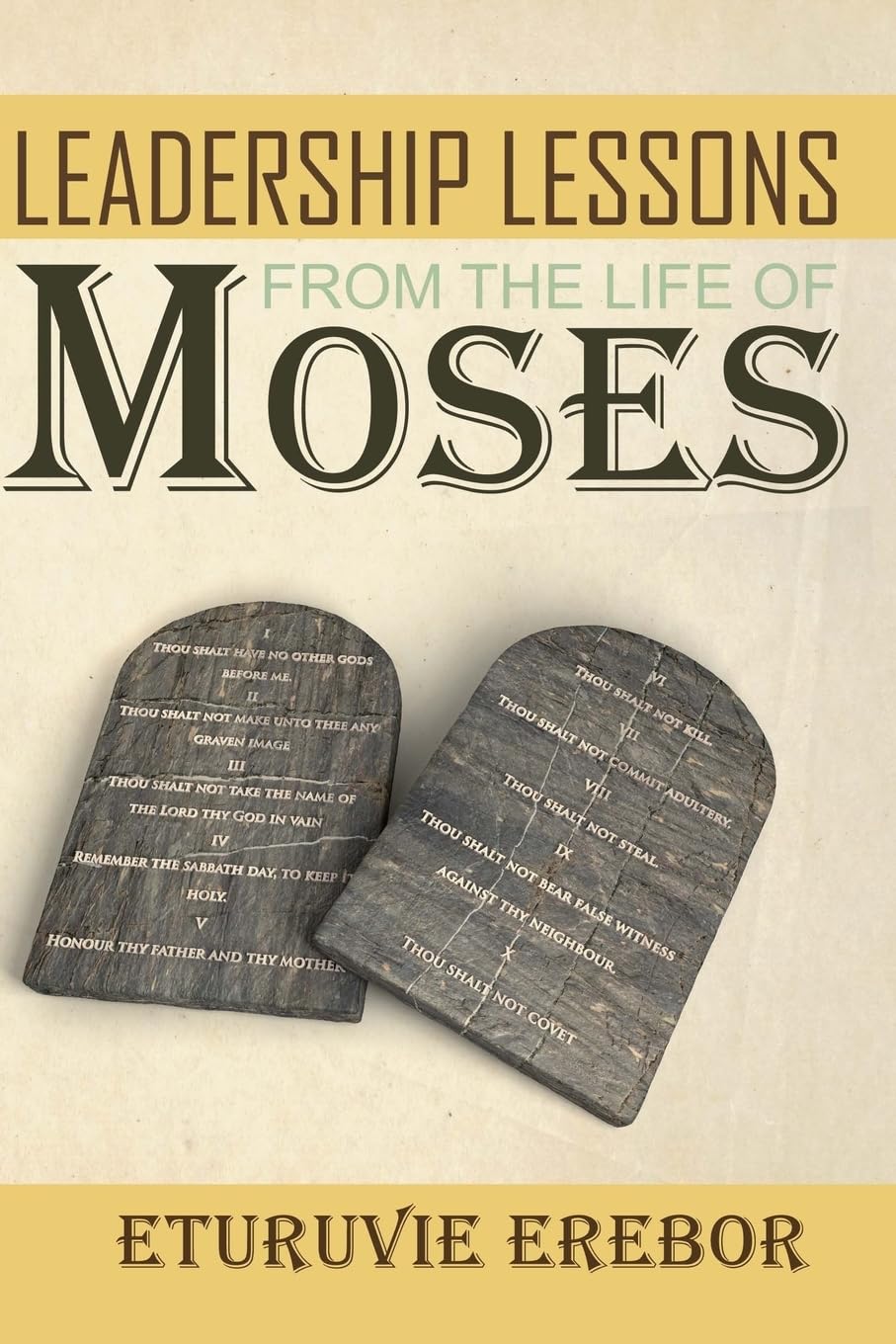 Leadership Lessons from the Life of Moses Business, Finance & Career