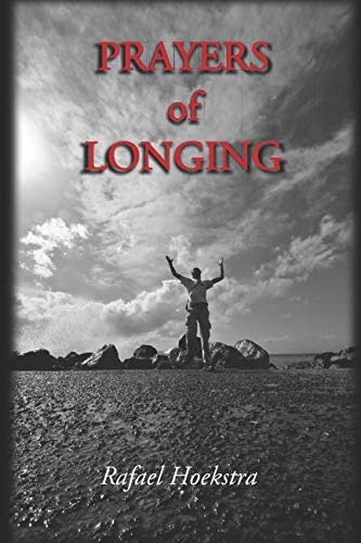 Prayers of Longing: 25 Original Poems Poetry