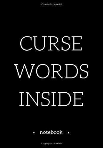 Notebook Journal Dot-Grid, Blank, Cornell Line, 120 pages 7"x10" : CURSE WORDS INSIDE.: Quote Sarcasm Swear Words Humor Learning & Reference