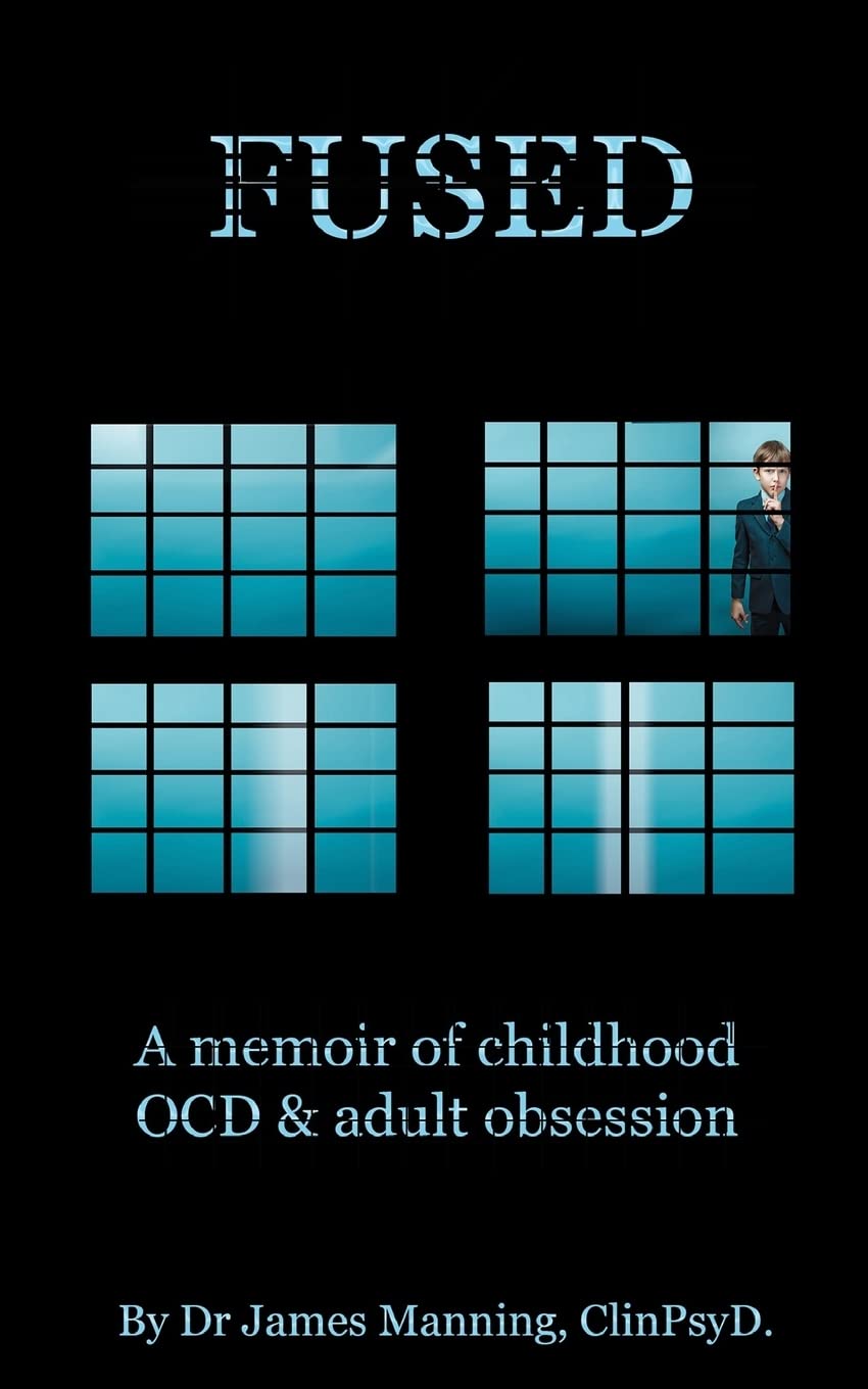 Fused: A memoire of childhood OCD and adult obsession Medicine