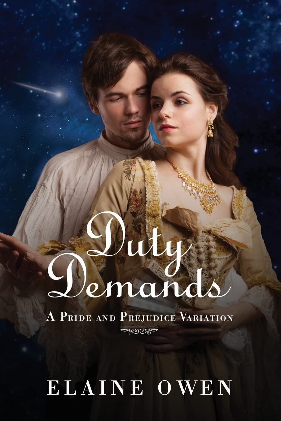 Duty Demands: A Pride and Prejudice Variation Historical Fiction