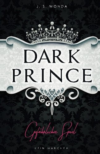 Dark Prince: Gefährliches Spiel (Royaler Liebesroman) Contemporary literature