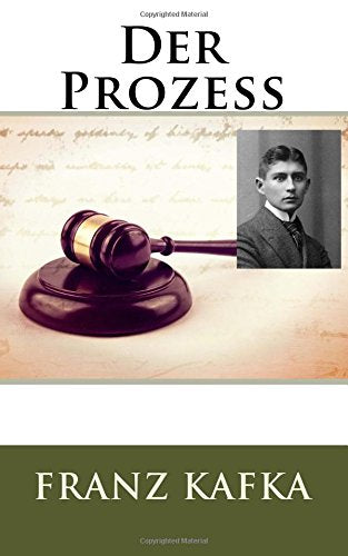 Der Prozess - Franz Kafka Classics