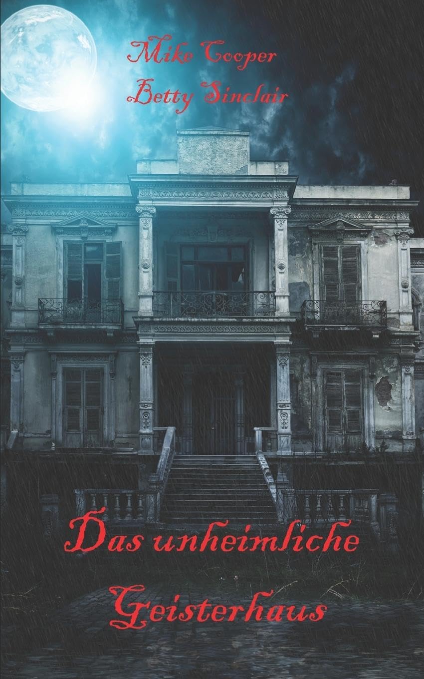 Das unheimliche Geisterhaus Horror & Mystery