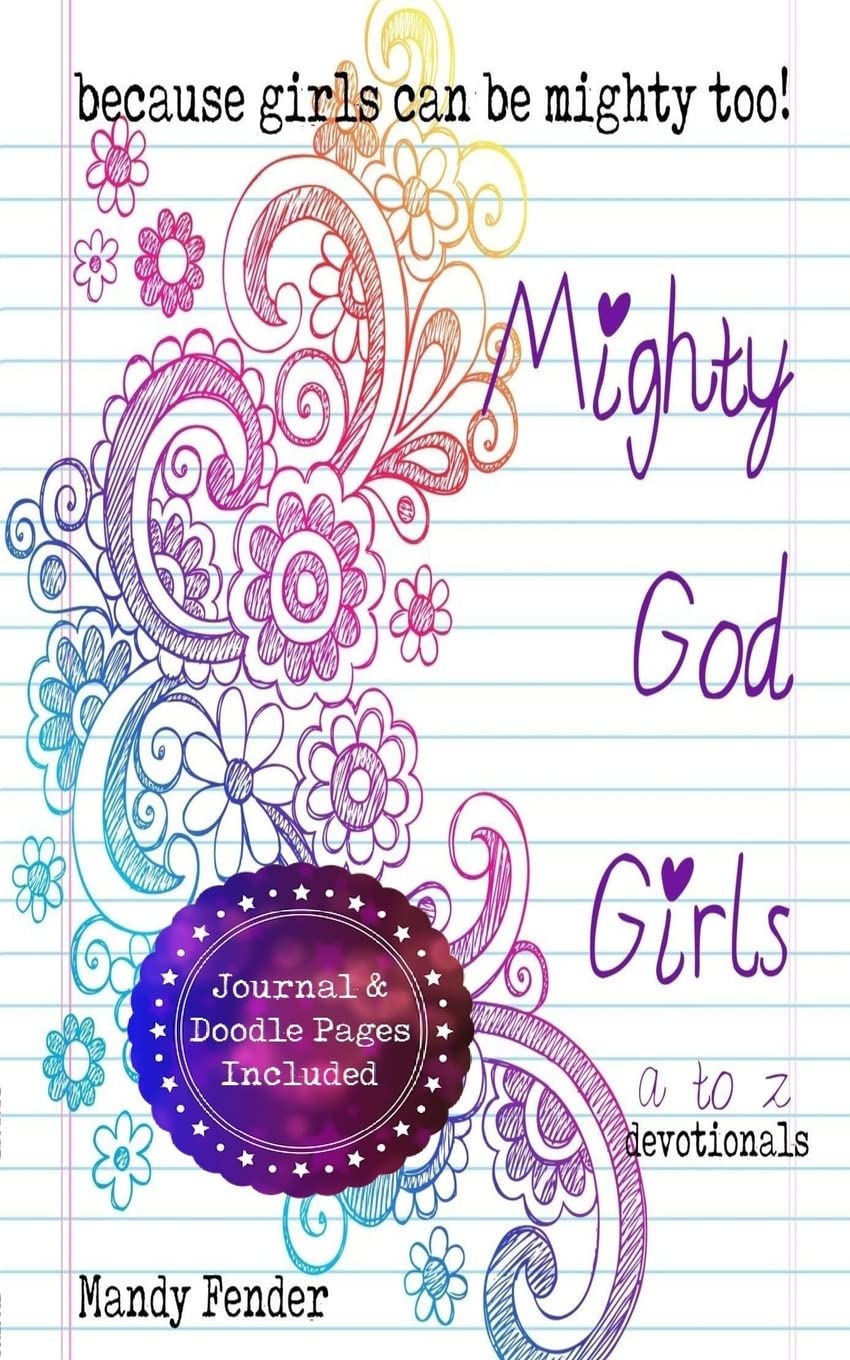 Mighty God Girls: Devotionals for girls ages 7 to 11 Non-fiction