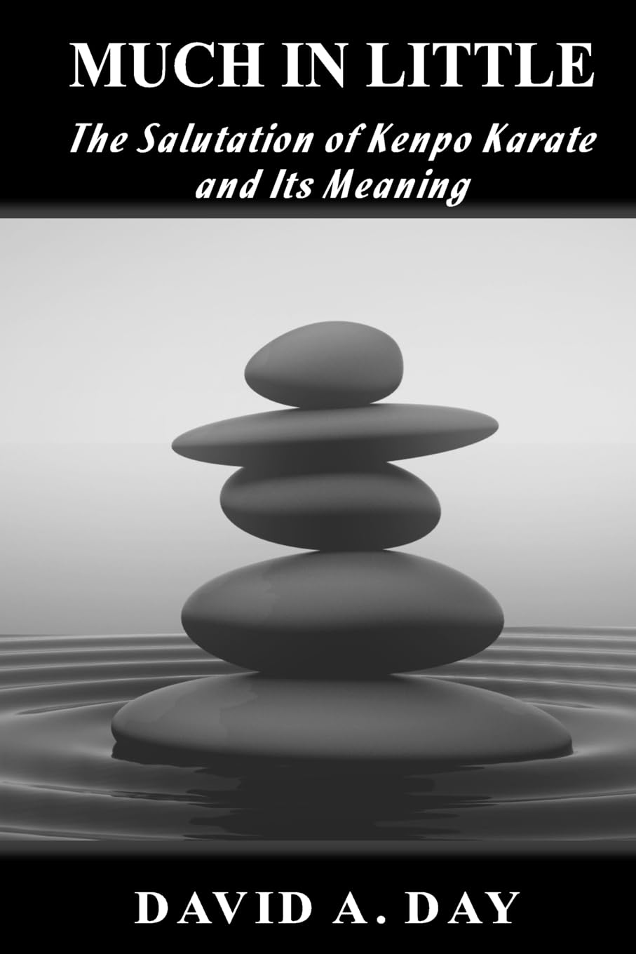 Much in Little: The Kenpo Salutation and Its Meaning Leisure & Fun