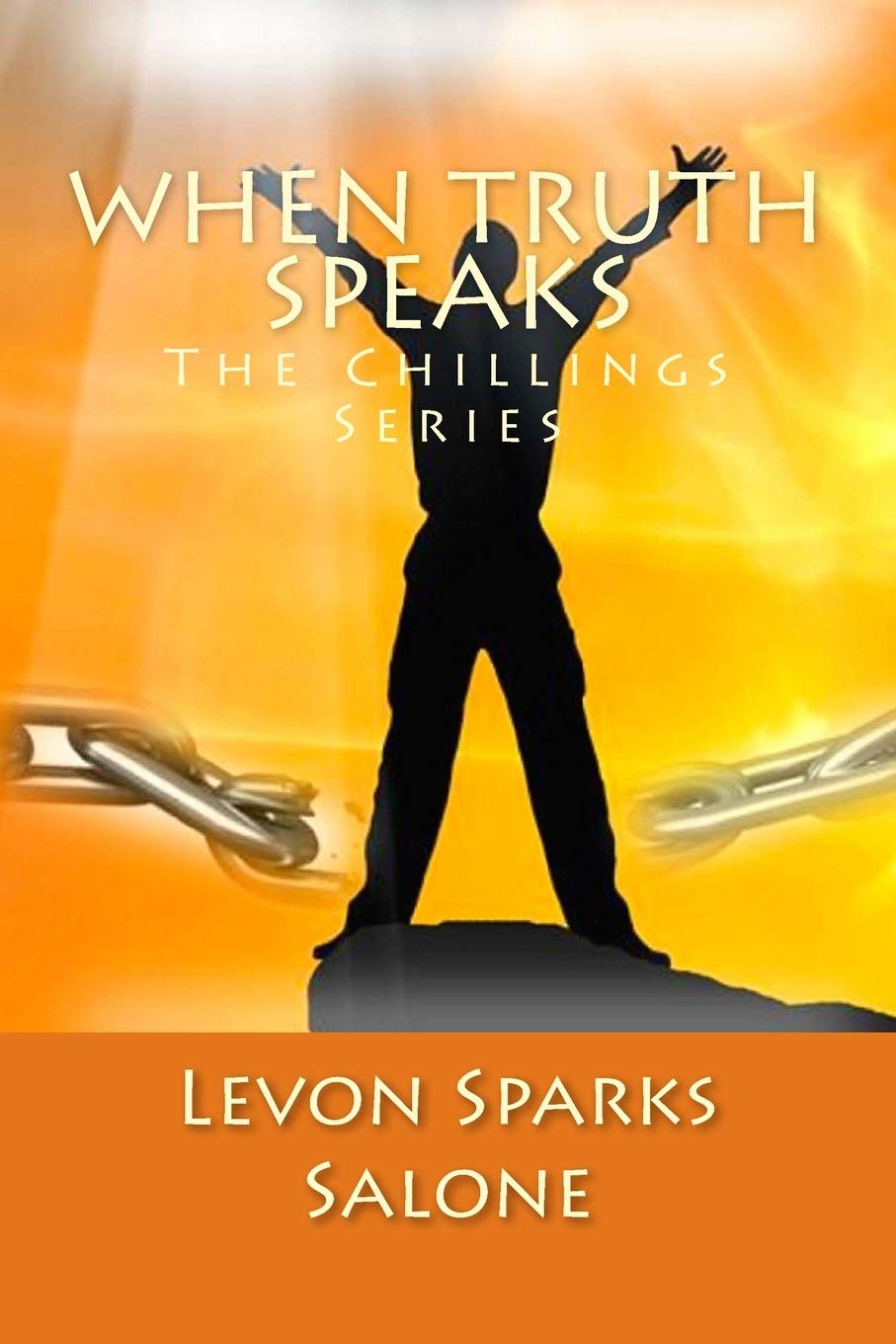 When Truth Speaks (The Chillings Series, Band 3) Religion & Esotericism