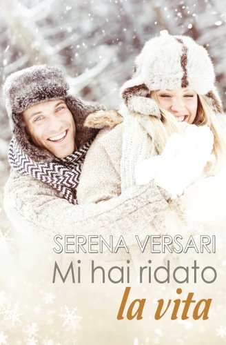 Mi hai ridato la vita book