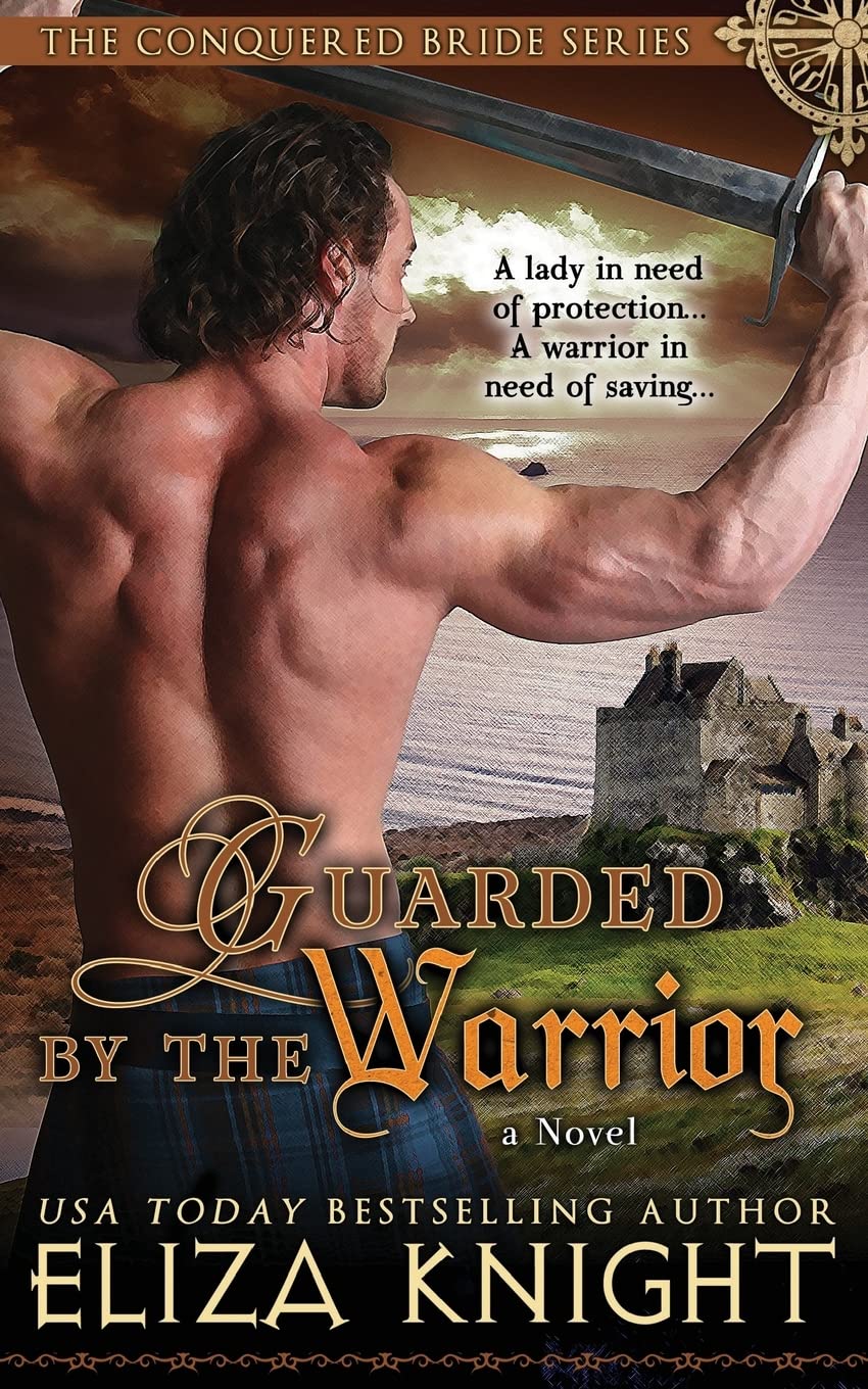 Guarded by the Warrior (Conquered Bride Series, Band 5) Historical Fiction